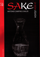 "Sake, la seda líquida", de Antonio Campins Chaler