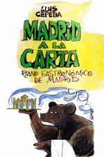 Madrid a la carta Madrid a la carta