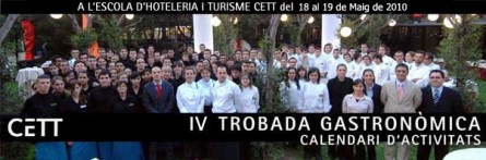 IV Trobada Gastronòmica de la Escuela CETT IV Trobada Gastronòmica de la Escuela CETT
