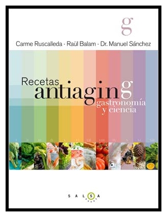 ‘Recetas antiaging. Gastronomía y ciencia’ 0