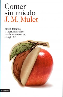 Comer sin Miedo de JM Mulet