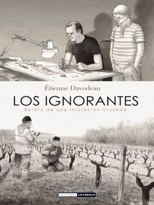 Los ignorantes, de Étienne Davodeau