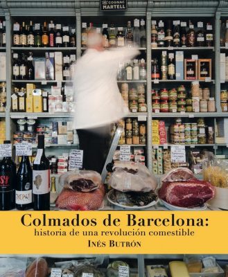 Colmados de Barcelona: historia de una revolución comestible 0