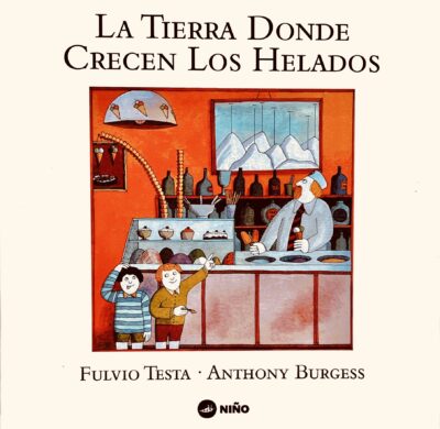 La tierra donde crecen los helados y otros libros 0