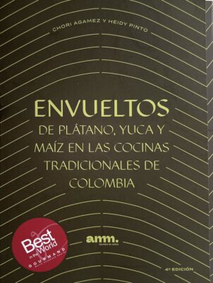 Sobre envueltos, biografías, vinos y recorridos por las cocinas de Colombia, Chile y Venezuela 0